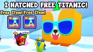 I HATCHED FREE TITANIC PET WITH 2025 NEW YEAR GIFT In Pet Simulator 99!