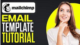 MailChimp Email Template Tutorial | The BEST Email Templates For Beginners (2024)