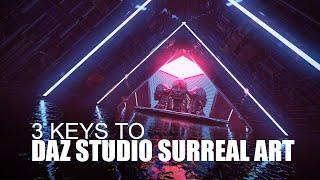 3 Keys To DAZ Studio Surreal Art