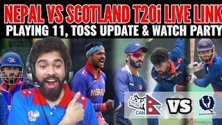 NEPAL VS SCOTLAND T20i LIVE LINK : TOSS UPDATE | PLAYING 11 : WATCHPARTY & ANALYSIS