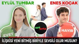 Eylül Tumbar ve Enes Koçak Sırt Sırta’da! Kendi Düşen Ağlamaz