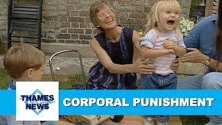 The Law of Hitting Children, 1990 | Thames News