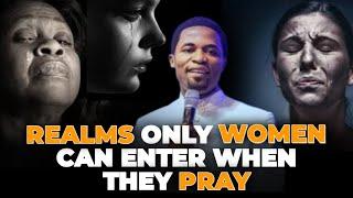 REALMS ONLY WOMEN CAN ENTER WHEN THEY PRAY - Apostle Michael Orokpo.