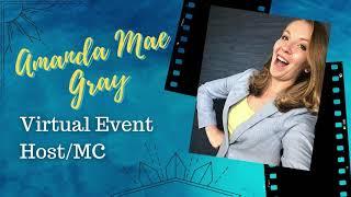Virtual Event Host MC (Emcee) Demo Reel Amanda Mae Gray [Livestreams, Zoom]