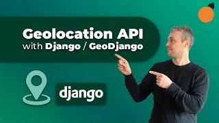 Geolocation API with Django / GeoDjango - Fetching User Locations