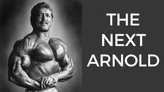 THE NEXT ARNOLD