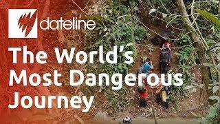 The World's Most Dangerous Journey?