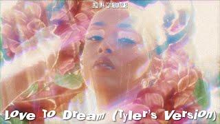 Doja Cat - Love To Dream but it’s produced by Tyler, The Creator