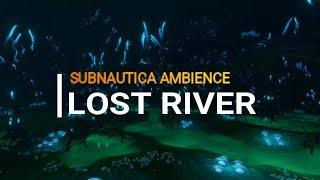 Subnautica Ambience: Lost River (Ghost Trees)