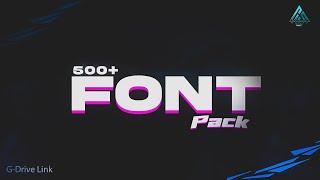 500+ Font Pack For Logo / Thumbnail Editing | Graphic Designer CHOICE ️ ?Pixellab fonts Download 