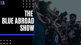 The Blue Abroad Show | Fan Cams
