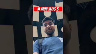 Mini Vlog 3 | IIT Guwahati #minivlogs #dailyvlogs #iitmotivation #jee2024 #jee2025 #collegelife
