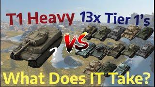 T1 Heavy VS 13x Tier 1 Tanks! (What Does It Take?) | WOT BLITZ