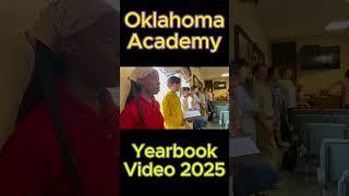 Oklahoma Academy 2024-2025 Year in Review part 36 #oklahomaacademy #yearinreview #yearbookvideo