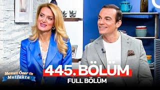 Memet Özer ile Mutfakta 445. Bölüm | Saadet Büyük, Jess Molho