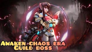 Awaken chaos era - Gameplay Maeve guild boss (Гильд босс)