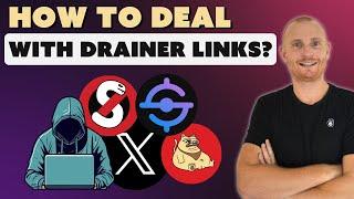 Dealing with Wallet Drainer Links