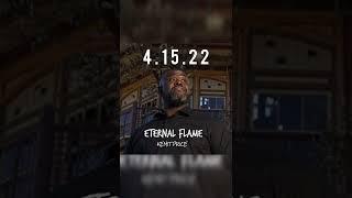 ETERNAL FLAME OUT NOW!! 