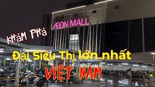 Bên Trong Siêu Thị AEON MALL Hà Đông Hà Nội - Hứa Thiệu Hùng TV