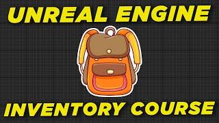 Unreal engine Inventory Course - FREE Full Course