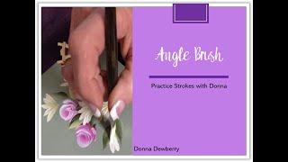 Learn to Paint - FolkArt One Stroke: Practice Strokes With Donna - Angle Brush | Donna Dewberry 2020