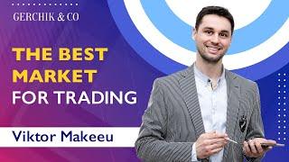 Which market is more profitable for trading? Trading with Viktor Makeeu