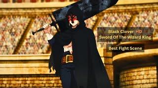 Black Clover Sword Of The Wizard King 2023 Best Fight Scene #movie #movieetc #anime