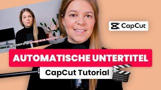 Automatische Untertitel erstellen  CapCut Tutorial (deutsch)