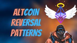 Crypto Market Review: ALTCOIN REVERSAL PATTERNS