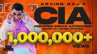 C.I.A - Arvind Raj | Certified Indian Actresses