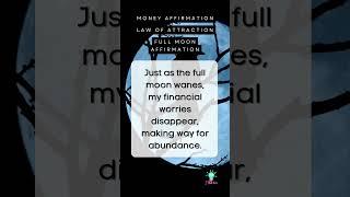  6-Second Prosperity Potion: Full Moon Manifestation! Like & Affirm #moneymagnet #lawofattraction