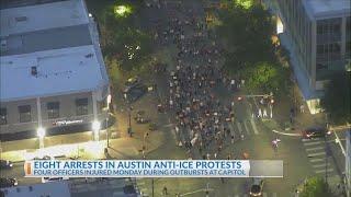Four officers injured, eight people arrested in Austin anti-ICE protests