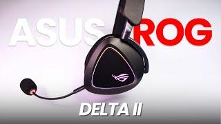 ROG's BEST Headset yet? - ASUS ROG DELTA II Gaming Headset | Before You Buy