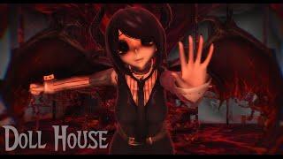 【MMD】Doll House