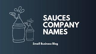 Creative Sauces Company Names