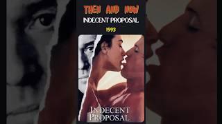 Indecent Proposal: 1993 vs. 2024 | Then & Now #IndecentProposal #1993vs2024 #MovieTransformation