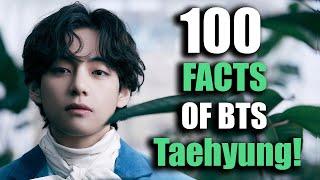 100 BTS Taehyung Secret Facts That You Never Know Before! (V Facts)