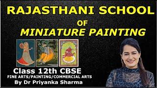 Rajasthani School of miniature painting | Fine art & Commercial art Theory lecture for class 12|CBSE