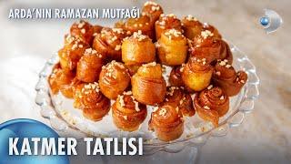 Katmer Tatlısı Nasıl Yapılır? | Arda'nın Ramazan Mutfağı 164. Bölüm