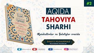 Aqidatut Tahoviya Sharhi (Salafiylar va Mutakallimlar) | 02 Dars | Shayx Muhammad Muhiddin Mansur