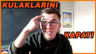 Kulaklarını KAPAT! (Çalışamıyorum, Yoruldum..) Motivasyon!