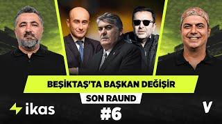 Beşiktaş’ta Hüseyin Yücel, Emre Kocadağ ve Serdal Adalı’nın olduğu üçlü bir başkanlık yarışı olur #6