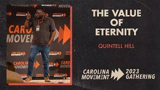 The Value of Eternity • Quintell Hill