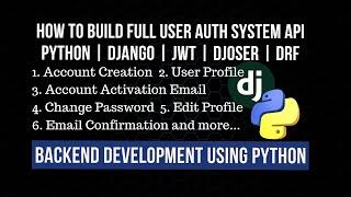 How to Build User Authentication System API using Django, Djoser, JWT, DRF with Email Workflows