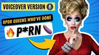 Voiceover Version: 10 Surprising RPDR Queens Who’ve Done P*rn (Part 1) - RuPaul's Drag Race Gossip