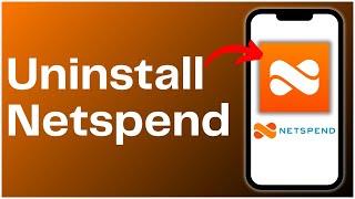 How to Uninstall Netspend 2024