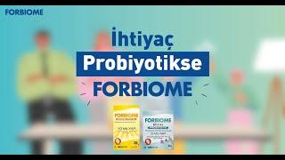 İhtiyaç Probiyotikse Forbiome!