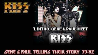Part 1, KISS - Gene Simmons & Paul Stanley meet - Wicked Lester