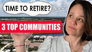 Here Are The Top 3 Retirement Master-Planner Communities in Florida!