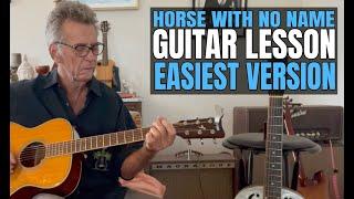 Horse With No Name Guitar Lesson Easiest Version